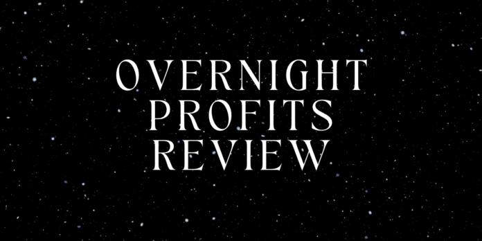 Overnight Profits Review